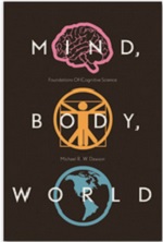 Mind, Body, World: Foundations of Cognitive Science