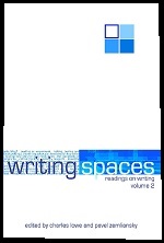 Writing Spaces: Readings on Writing Vol. II