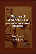 Sources of American Law: An Introduction to Legal Research - 4th Edition