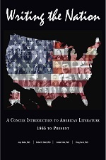 Writing the Nation: A Concise Guide to American Literature 1865 to Present