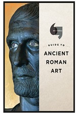 Guide to Ancient Roman art